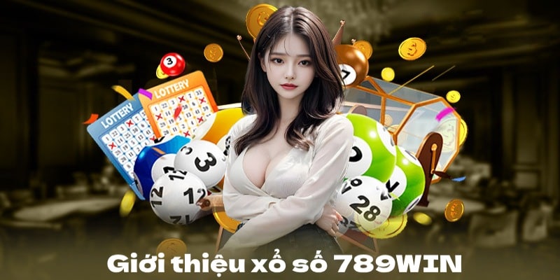 Đôi nét về xổ số 789win